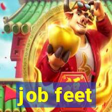 job feet